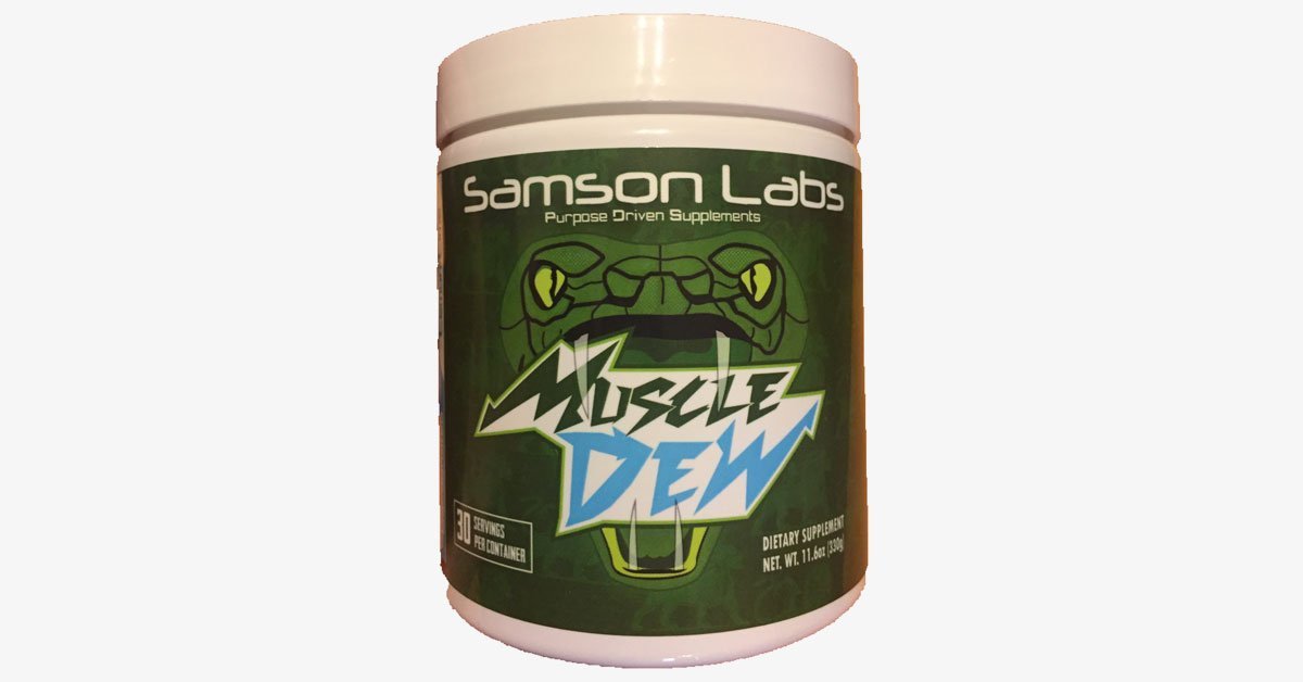 Samson Labs Muscle Dew Full Review