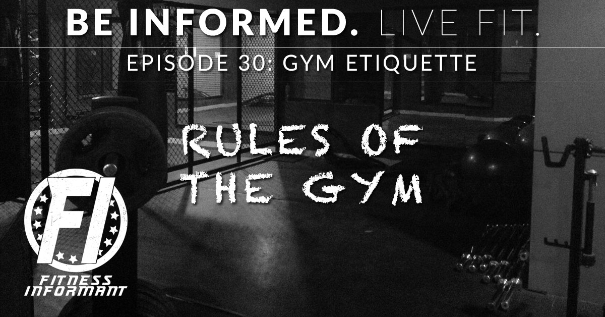 Episode 30: Gym Etiquettte