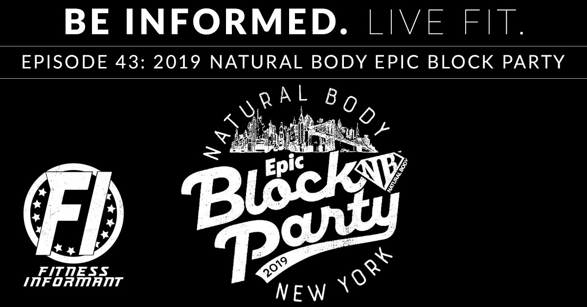 2019 Natural Body Epic Block Party