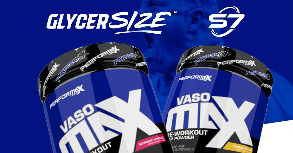 Performax Labs Reformulated VasoMax to Include 5g GlycerSize and S7