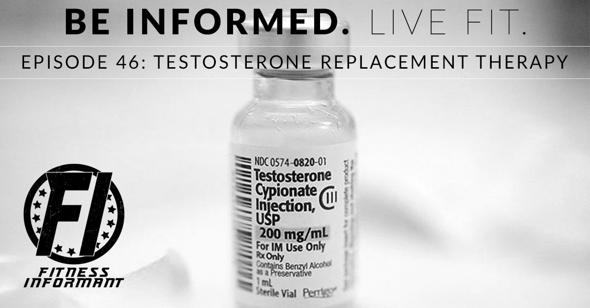 Episode 46: Testosterone Replacement Therapy