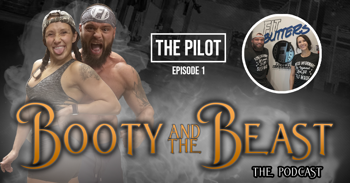 Booty and the Beast Episode 1