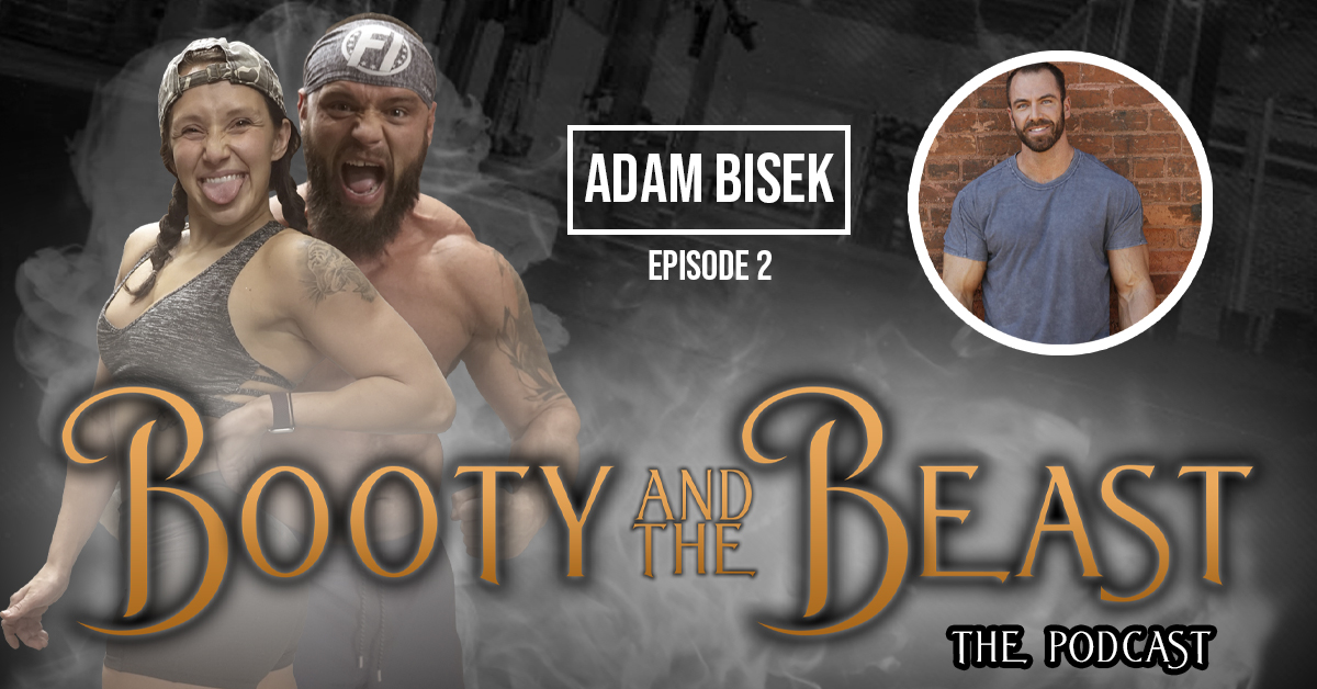 Booty and the Beast: Adam Bisek